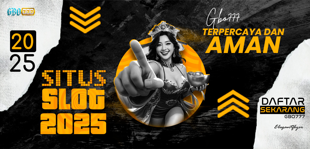 Situs Gbo777 Situs Slot 2025 Terpercaya dan Aman